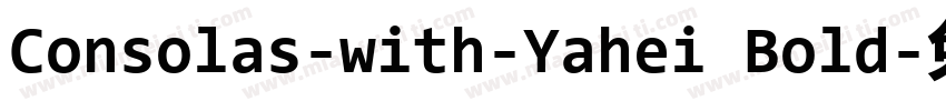 Consolas-with-Yahei Bold字体转换